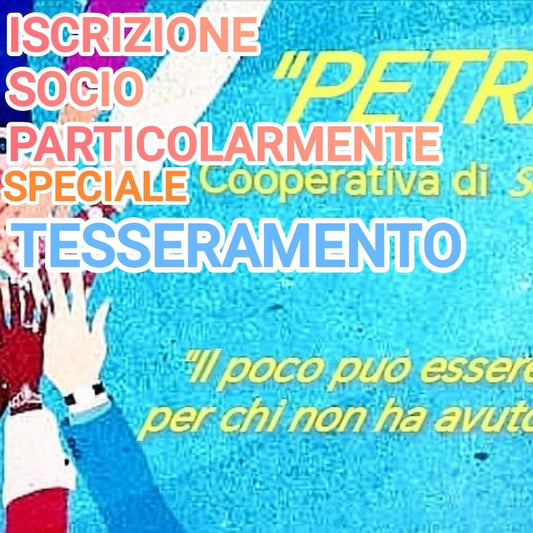 Tesseramento Socio Particolarmente Speciale